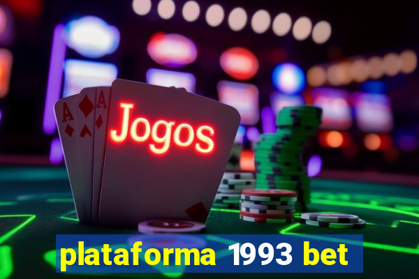 plataforma 1993 bet